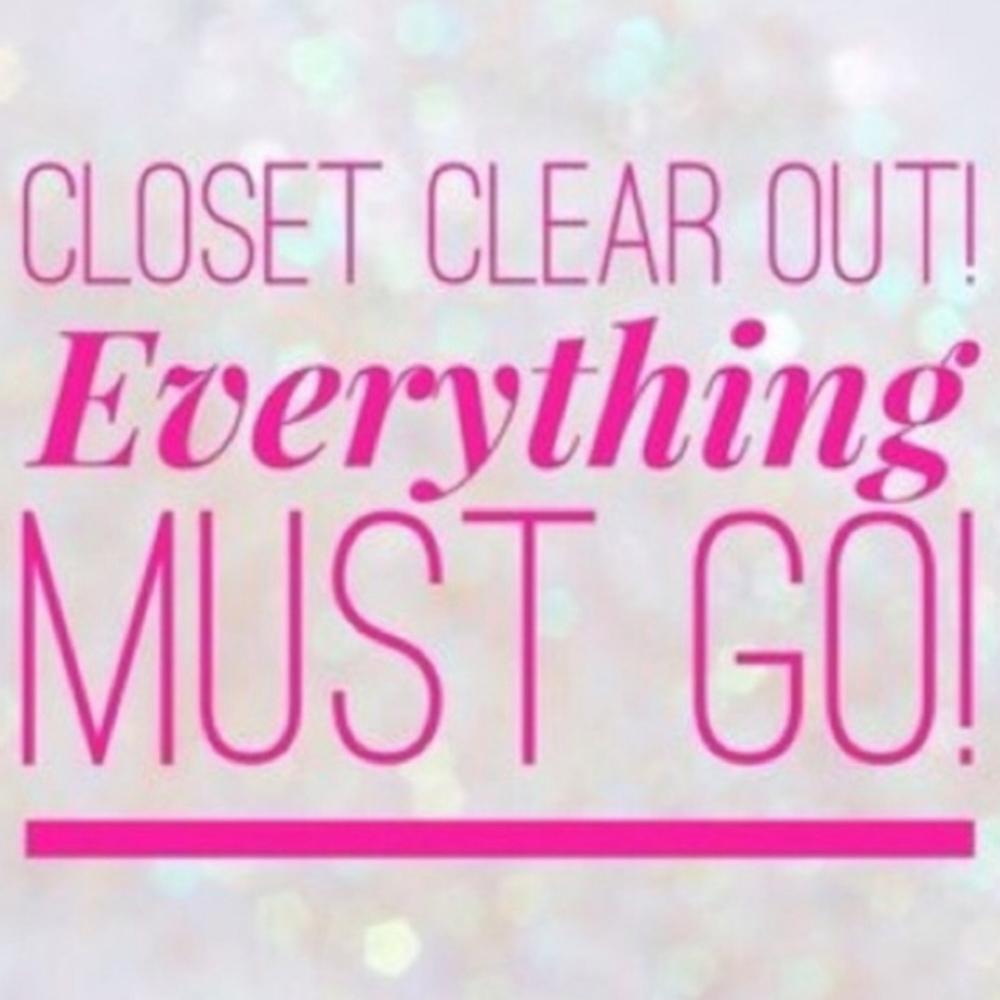 Everything must go!